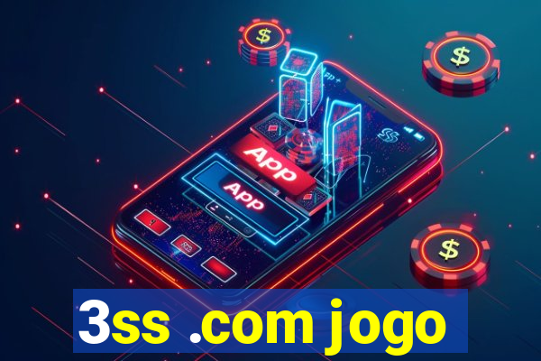 3ss .com jogo