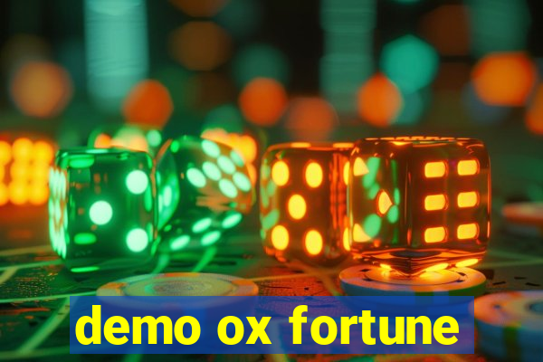 demo ox fortune