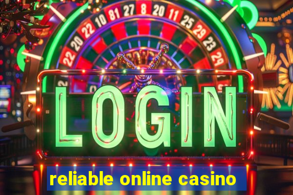 reliable online casino