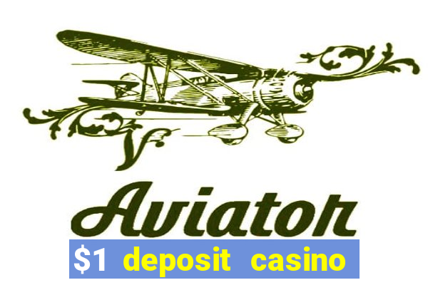 $1 deposit casino in canada