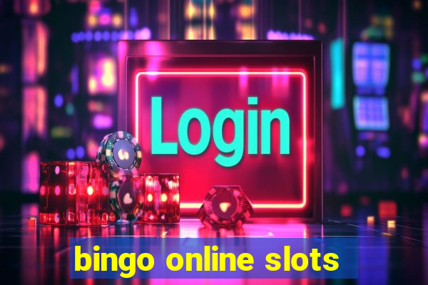 bingo online slots