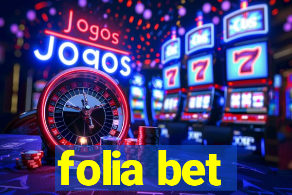 folia bet