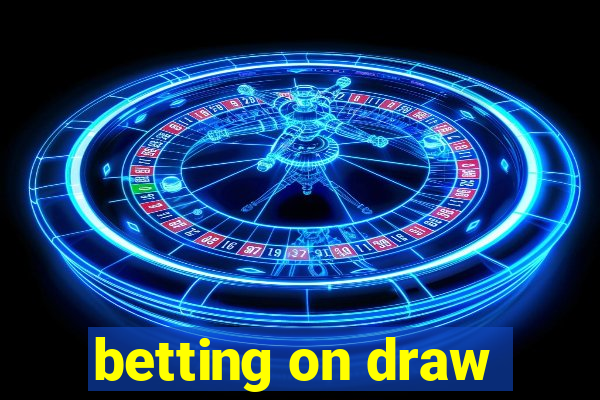 betting on draw