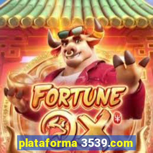 plataforma 3539.com