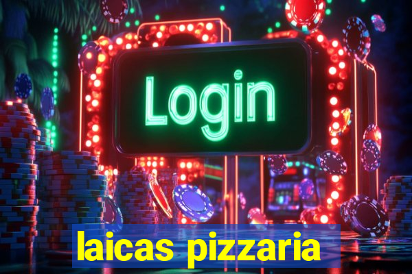 laicas pizzaria