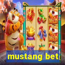 mustang bet