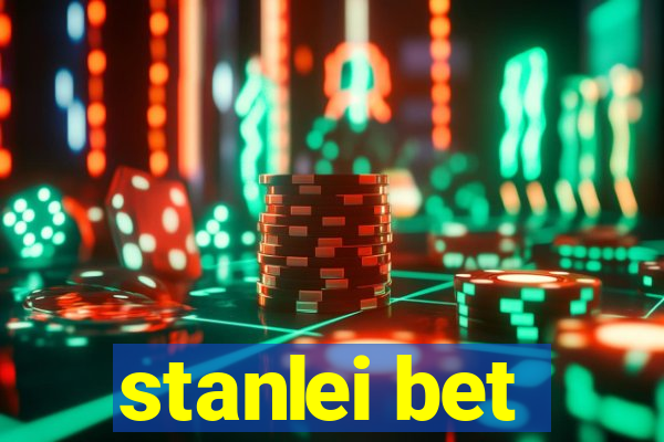 stanlei bet