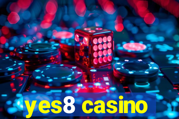 yes8 casino