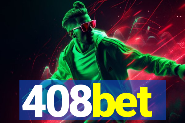 408bet