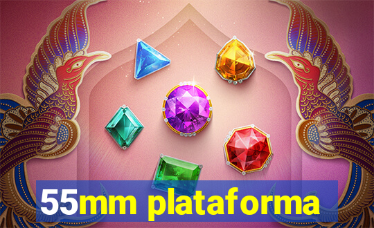 55mm plataforma