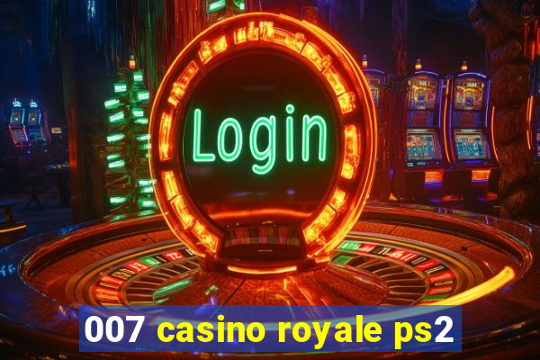 007 casino royale ps2