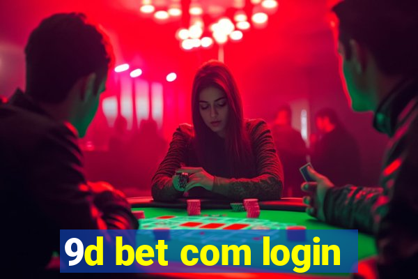 9d bet com login