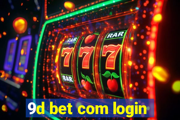 9d bet com login