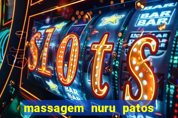 massagem nuru patos de minas