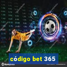 código bet 365