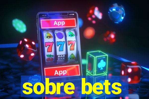 sobre bets