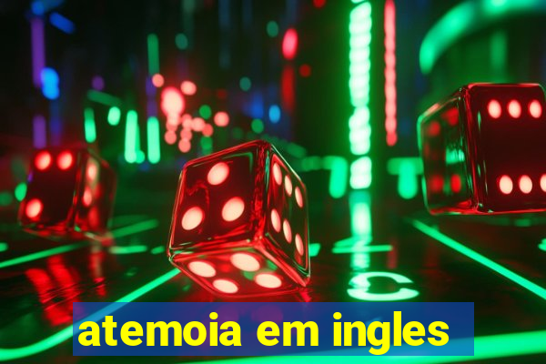 atemoia em ingles