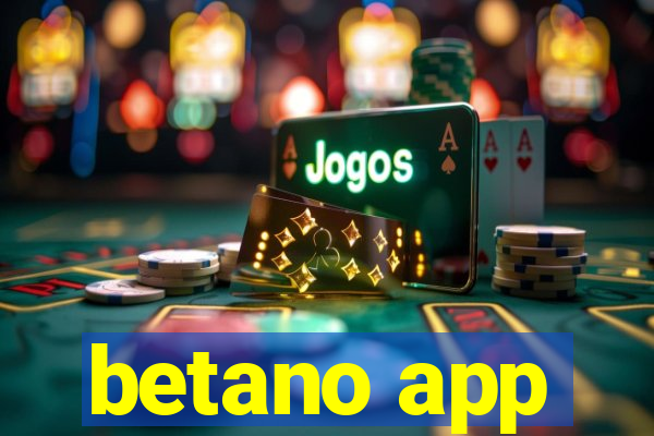 betano app