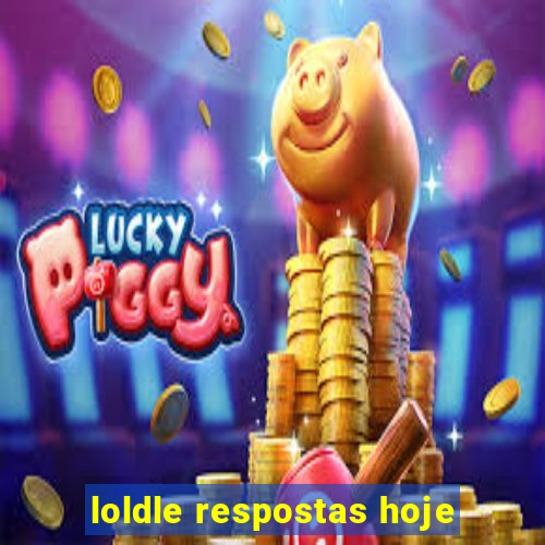 loldle respostas hoje