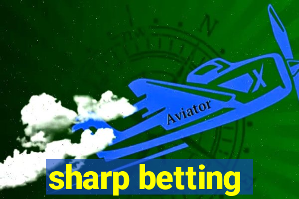 sharp betting