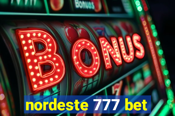 nordeste 777 bet