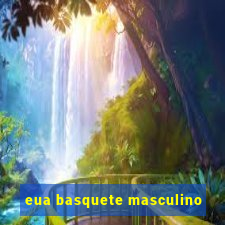 eua basquete masculino