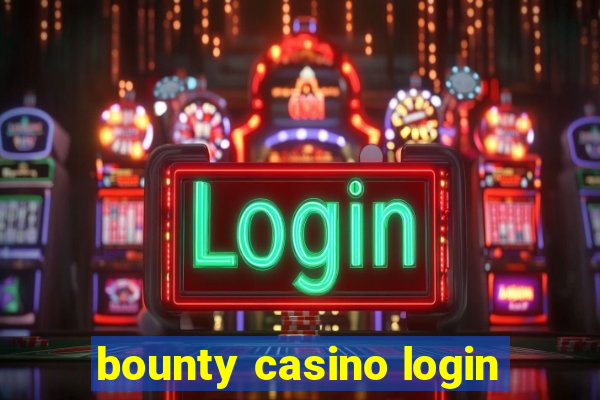 bounty casino login