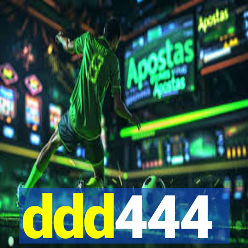 ddd444