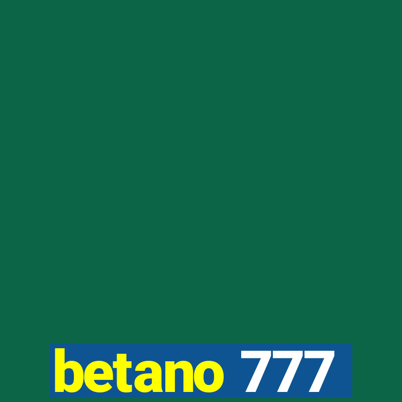 betano 777