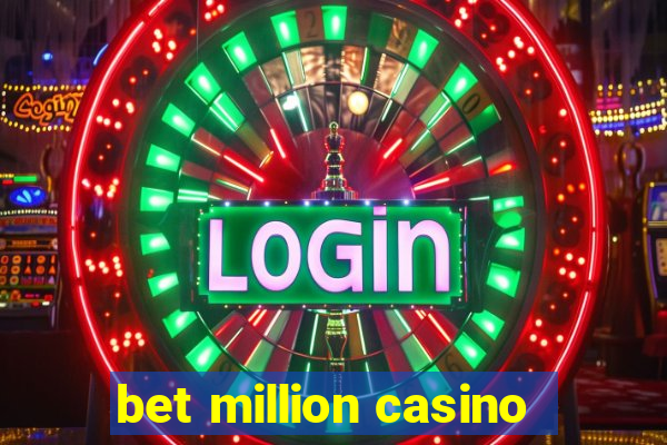 bet million casino