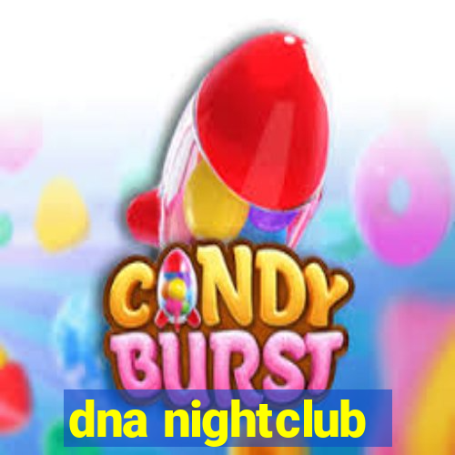 dna nightclub