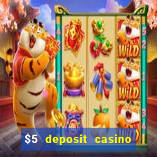 $5 deposit casino nz 2019