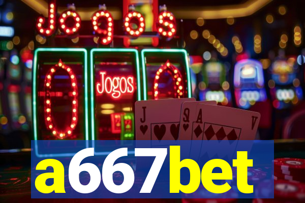 a667bet