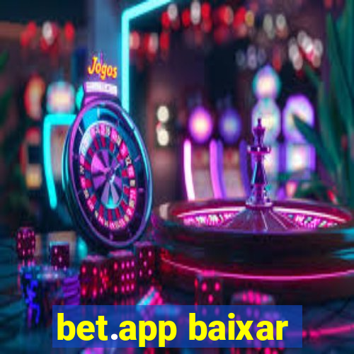 bet.app baixar