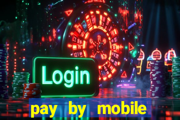 pay by mobile casino boku