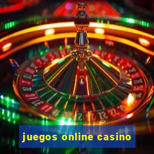 juegos online casino