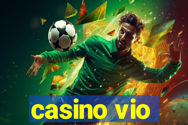 casino vio