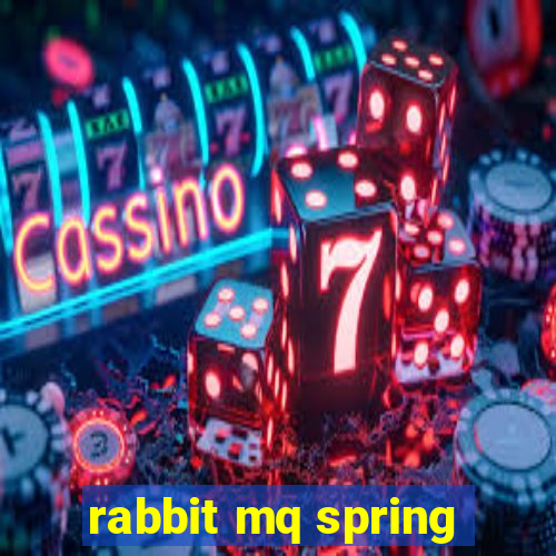 rabbit mq spring