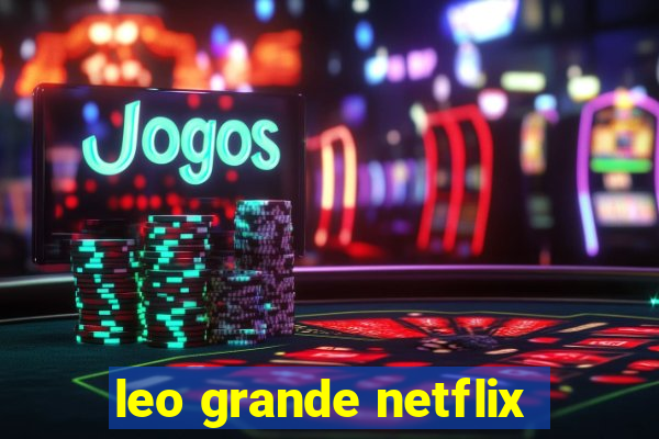 leo grande netflix