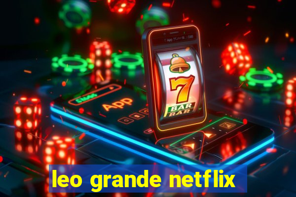 leo grande netflix