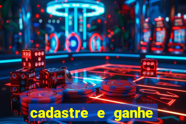 cadastre e ganhe dinheiro para jogar