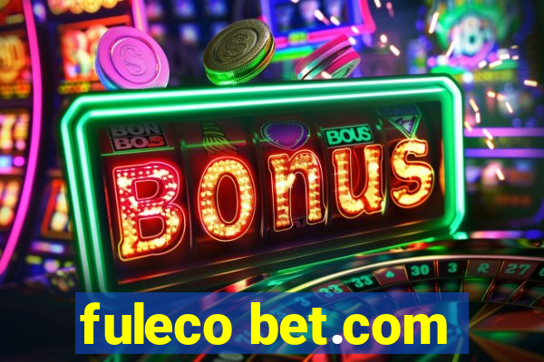 fuleco bet.com