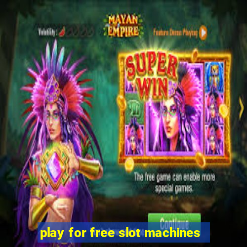 play for free slot machines