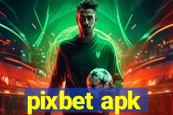 pixbet apk