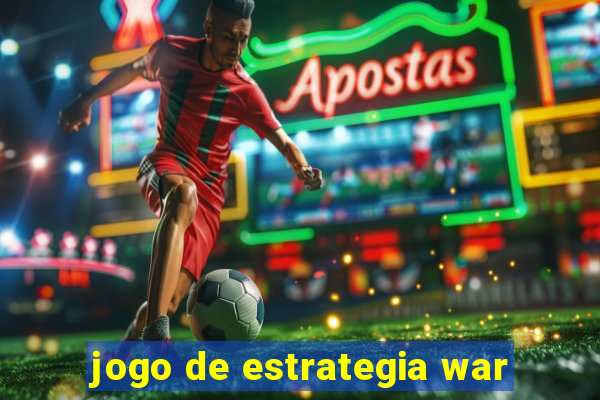 jogo de estrategia war