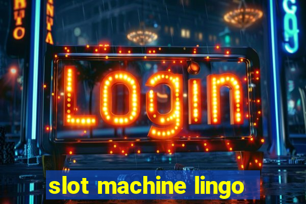 slot machine lingo