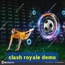 clash royale demo