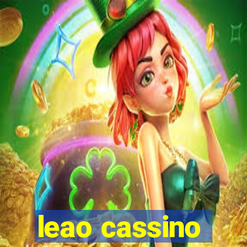 leao cassino