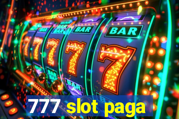 777 slot paga