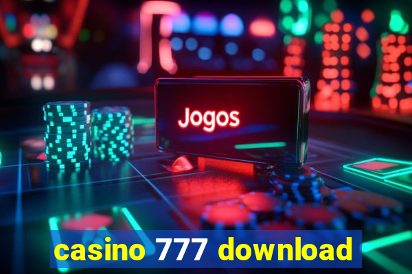 casino 777 download